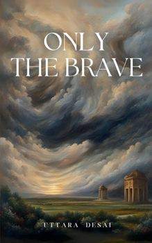 Paperback Only the Brave Book