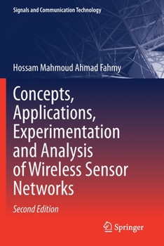 Paperback Concepts, Applications, Experimentation and Analysis of Wireless Sensor Networks Book