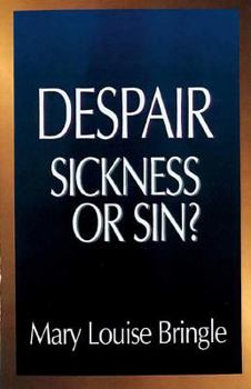 Paperback Despair: Sickness or Sin?: Hopelessness and Healing in the Christian Life Book