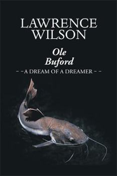 Hardcover Ole Buford: A Dream of a Dreamer Book