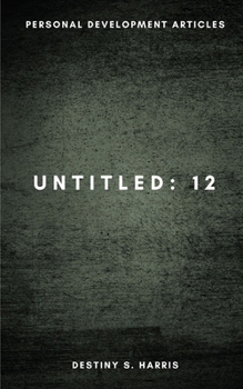 Paperback Untitled: 12 - Personal Development Articles Book