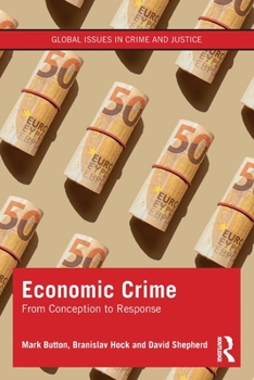 Paperback Economic Crime: From Conception to Response Book