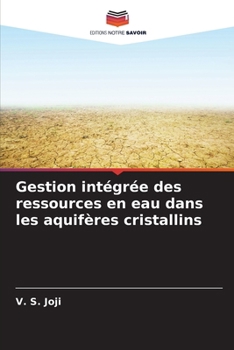 Paperback Gestion intégrée des ressources en eau dans les aquifères cristallins [French] Book