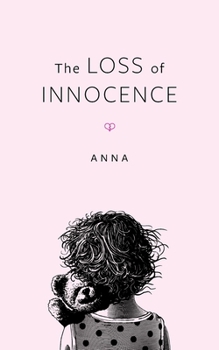 Paperback The Loss Of Innocence Book