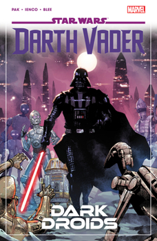 Paperback Star Wars: Darth Vader by Greg Pak Vol. 8 - Dark Droids Book