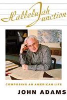 Hardcover Hallelujah Junction: Composing an American Life Book