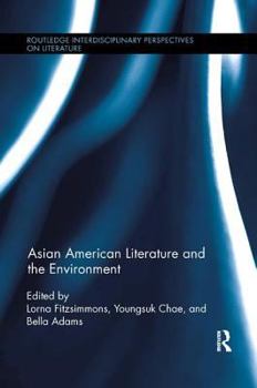 Paperback Asian American Literature and the Environment Book