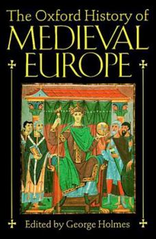 Paperback The Oxford History of Medieval Europe Book
