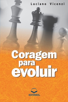 Paperback Coragem Para Evoluir [Portuguese] Book