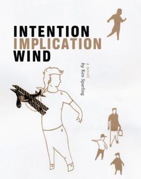 Paperback Intention, Implication, Wind Book