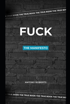 Paperback Fuck: The Manifesto [Large Print] Book