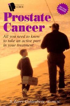 Paperback Prostate Cancer: All You Need to Know to Take an Active Part in Your Treatment Book