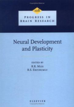 Hardcover Neural Development and Plasticity (Volume 108) (Progress in Brain Research, Volume 108) Book