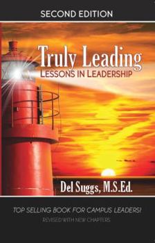 Perfect Paperback Truly Leading: Lessons in Leadership, Second Edition Book