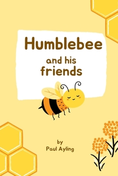 Paperback Humblebee and Friends Book