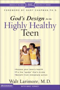 Paperback God's Design for the Highly Healthy Teen Book