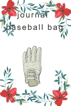 journal   baseball  bag (French Edition)