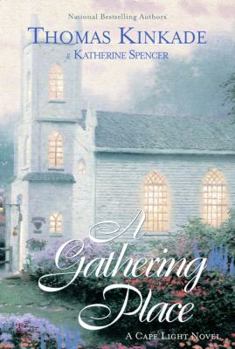 Hardcover A Gathering Place: A Cape Light Novel Book