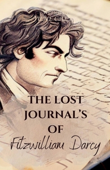 Paperback The Lost Journal's of Fitzwilliam Darcy Book