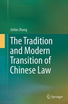 Paperback The Tradition and Modern Transition of Chinese Law Book