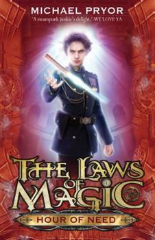 Hour of Need - Book #6 of the Laws of Magic