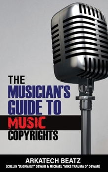 Paperback The Musicians Guide To Music Copyrights Book