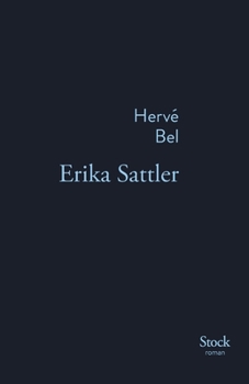 Paperback Erika Sattler [French] Book