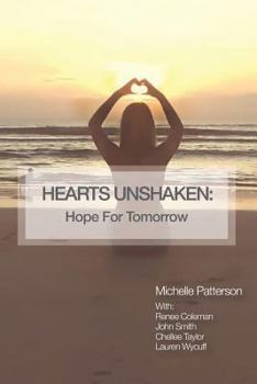 Paperback Hearts Unshaken: Hope for Tomorrow Book