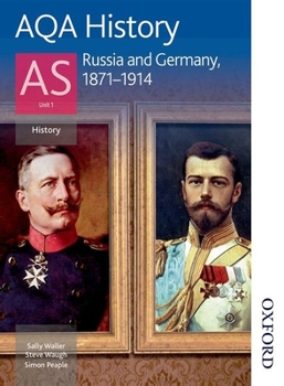 Paperback Aqa History As: Unit 1 - Russia and Germany, 1871-1914 Book