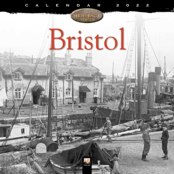 Calendar Bristol Heritage Wall Calendar 2022 (Art Calendar) Book
