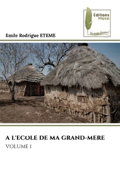 Paperback A l'Ecole de Ma Grand-Mere [French] Book