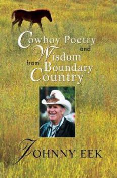 Paperback Cowboy Poetry and Wisdom from Boundary Country Book