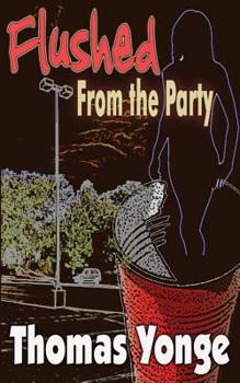 Paperback Flushed From the Party Book