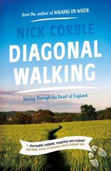 Paperback Diagonal Walking: Slicing Through the Heart of England Book