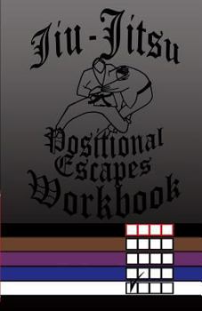 Paperback Jiu-Jitsu Positional Escapes Workbook Book