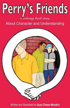 Paperback Perry's Friends: About Character and Understanding Book