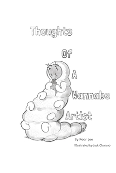 Paperback Thoughts Of A Wannabe Artist Book