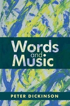 Hardcover Peter Dickinson: Words and Music Book