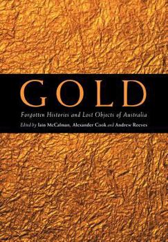 Paperback Gold: Forgotten Histories and Lost Objects of Australia Book