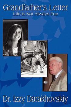 Paperback Grandfather's Letter: Life Is Not Always Fun Book