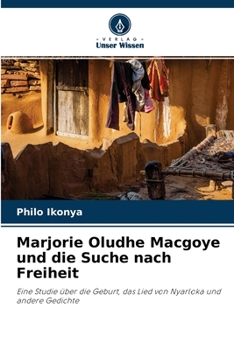 Paperback Marjorie Oludhe Macgoye und die Suche nach Freiheit [German] Book