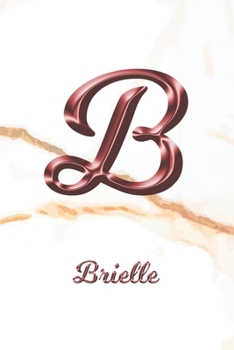 Brielle: Sketchbook | Blank Imaginative Sketch Book Paper | Letter B Rose Gold White Marble Pink Effect Cover | Teach & Practice Drawing for ... Doodle Pad | Create, Imagine & Learn to Draw