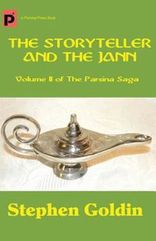 The Storyteller and the Jann - Book #2 of the Parsina Saga