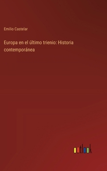 Hardcover Europa en el último trienio: Historia contemporánea [Spanish] Book