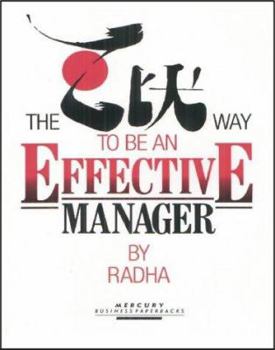 Paperback The Zen Way to Be an Effective Manager Book