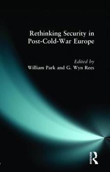 Paperback Rethinking Security in Post-Cold-War Europe Book