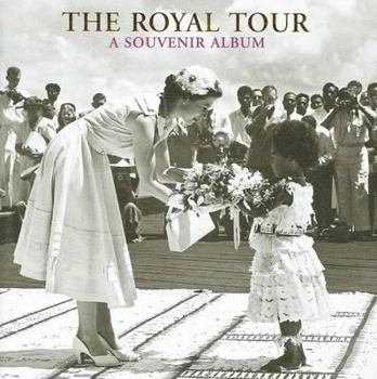 Hardcover The Royal Tour: A Souvenir Album Book