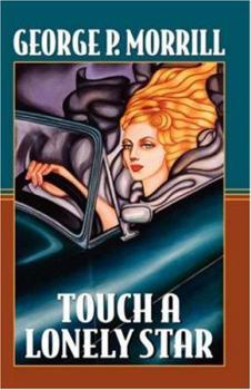 Paperback Touch a Lonely Star Book