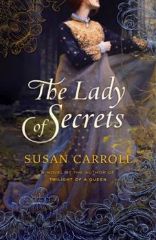 The Lady of Secrets - Book #6 of the Dark Queen Saga