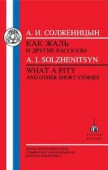 Paperback Solzhenitsyn: What a Pity Book